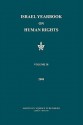 Israel Yearbook on Human Rights, Volume 39 (2009) - Yoram Dinstein, Gayle Rinot, Fania, Dr. Domb