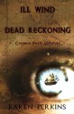 Ill Wind and Dead Reckoning: Caribbean Pirate Adventure (Valkyrie) - Karen Perkins