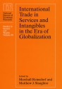 International Trade in Services and Intangibles in the Era of Globalization - Marshall Reinsdorf, Matthew J. Slaughter