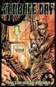 Garbage Day Original Graphic Novel - Devin Hylton, C.J. Hurtt, Monty Borror, Franzisca Guedel, Amanda Hendrix