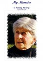 My Memoirs - Ilse Christoph, Klaus Christoph, Barbara Christoph