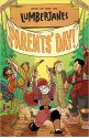 Lumberjanes Vol. 10: Parents' Day - Maarta Laiho, Kate Leth, Shannon Watters, Noelle Stevenson, Ayme Sotuyo, Brooklyn Allen