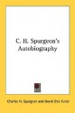 C. H. Spurgeon's Autobiography - Charles H. Spurgeon