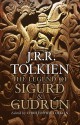 The Legend of Sigurd & Gudrún - J.R.R. Tolkien, J.R.R. Tolkien