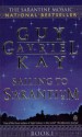 Sailing To Sarantium - Guy Gavriel Kay