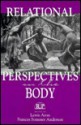 Relational Perspectives on the Body - Lewis Aron