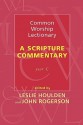 Common Worship Lectionary - A Scripture Commentary Year C - Leslie Houlden