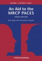 An Aid to the MRCP PACES: Volume 1: Stations 1 and 3 - Robert E.J. Ryder, M. Afzal Mir, E. Anne Freeman