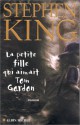 La petite fille qui aimait Tom Gordon - François Lasquin, Stephen King