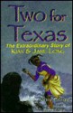 Two for Texas: The Extraordinary Story of Kian and Jane Long - M.V. Carey, Pat Finney