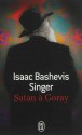 Satan à Goray - Isaac Bashevis Singer