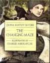 The Changing Maze - Zilpha Keatley Snyder, Charles Mikolaycak