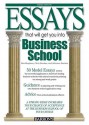 Essays That Will Get You Into Business School - Chris Dowhan, Dan Kaufman, Adrienne Dowhan