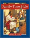 Family-Time Bible: for families - Kenneth Taylor