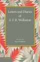 Letters and Diaries of A. F. R. Wollaston - Mary Wollaston, Henry Newbolt