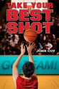 Take Your Best Shot (4 for 4) - John Coy