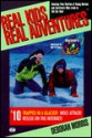 Real Kids Real Adventures: Trapped in a Glacier - Deborah Morris