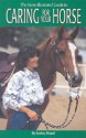 Caring for a Horse, 2nd Edition (Horse Illustrated Guide) - Lesley Ward