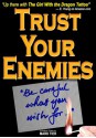 Trust Your Enemies - Mark Tier