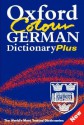 Oxford Colour German Dictionary Plus: German English, English German = Deutsch Englisch, Englisch Deutsch - Robin Sawers