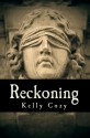 Reckoning - Kelly Cozy