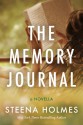 The Memory Journal - Steena Holmes