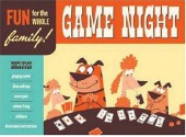 Game Night: Fun for the Whole Family - Scott McNeely, David Sheldon