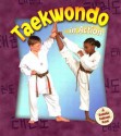 Taekwondo in Action (Sports in Action) - Kelley Macaulay, Bobbie Kalman