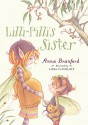 Lilli-Pilli's Sister - Anna Branford, Linda Catchlove