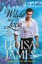 Wilde in Love - Eloisa James