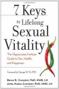 7 Keys to Lifelong Sexual Vitality: The Hippocrates Institute Guide to Sex, Health, and Happiness - Anna Maria Clement