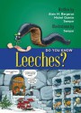 Do You Know Leeches? - Alain M. Bergeron, Michel Quintin, Sampar