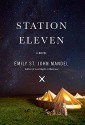 Station Eleven - Emily St. John Mandel