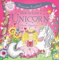 How To Love A Unicorn (Princess Rosebud) - Dawn Apperley