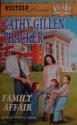 A Family Affair (Western Lovers: Kids 'n Kin #30) - Cathy Gillen Thacker