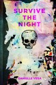 Survive the Night - Danielle Vega