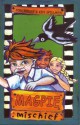 Magpie Mischief - Jon Doust, Ken Spillman