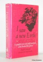 I Saw a New Earth: An Introduction to the Visions of the Apocalypse - Paul Sevier Minear, Myles M. Bourke