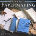 Papermaking - Elizabeth Couzins-Scott, Peter Williams