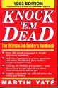 Knock'em Dead: The Ultimate Job Seekers Handbook - Martin John Yate