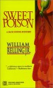 Sweet Poison (Jack Donne Mystery) - William Relling, Jr.