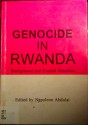 Genocide in Rwanda: Background and Current Situation - Napoleon Abdulai, Ondoga Ori Amaza, Patrick Mazimhaka, Ludo Marten, A.M. Babu, Horace Campbell