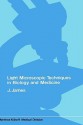 Light Microscopic Techniques in Biology and Medicine - J. James