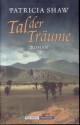 Tal der Träume - Patricia Shaw