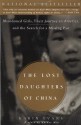 The Lost Daughters of China - Karin Evans, Anchee Min