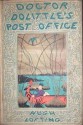 Doctor Dolittle's Post Office - Hugh Lofting