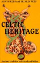 Celtic Heritage - Alwyn Rees, Brinley Rees