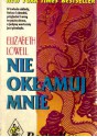 Nie ukłamuj mnie - Elizabeth Lowell