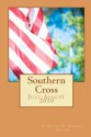 Southern Cross July-August 2010 - Timothy W. Hooker, Patty Lauren Turpin, Art Bass, David Tullock, Chris Larsen, Ron Culbreth, Celia Cook Shaneyfelt, Stephen E. McLain, Gay Sample Greene, Ronald Lynnewood Dotson, Dave Tabler, Pamela Boaz, Joel W. Huffstetler