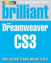 Brilliant Dreamweaver CS3: What You Need to Know and How to Do It - Steve Johnson, Andy Anderson